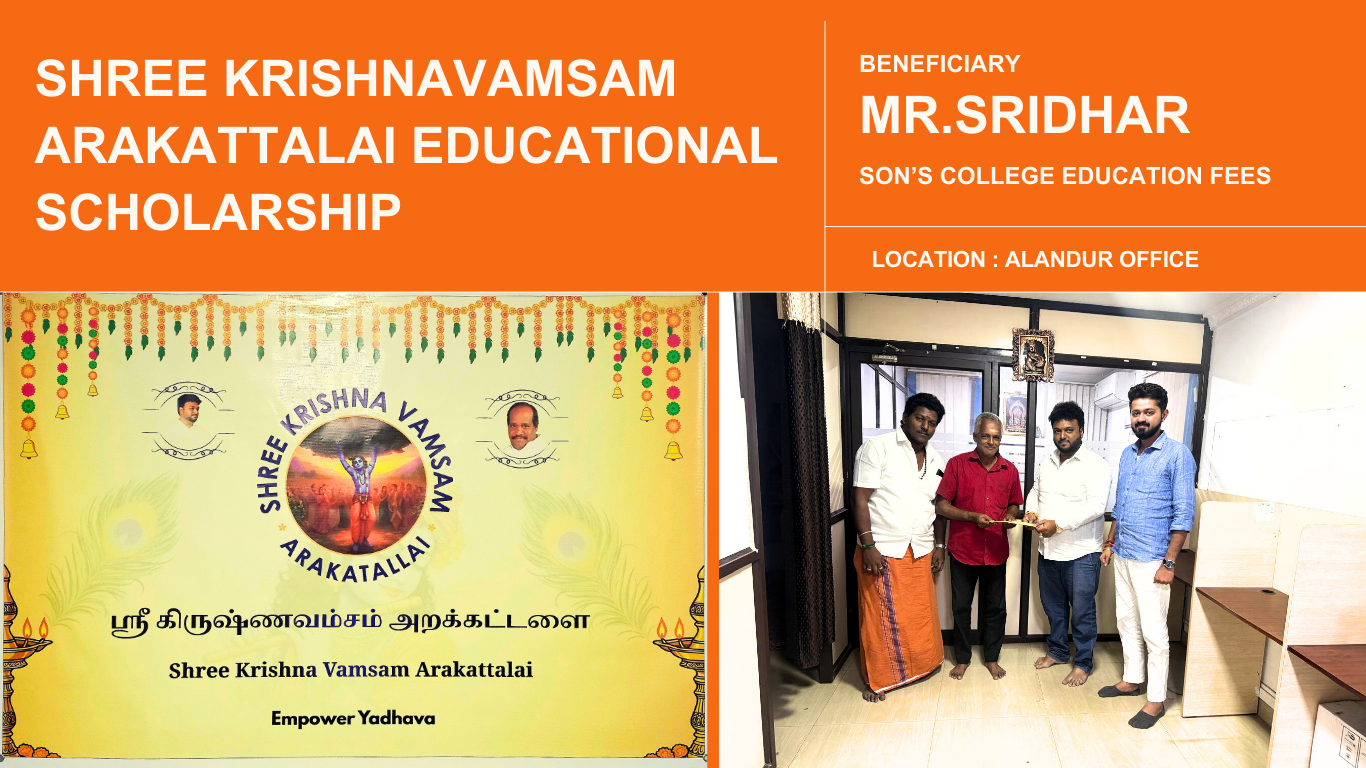 Shree Krishnavamsam Arakattalai Extends Educational Scholarship Support to Mr. Sridhar’s Son